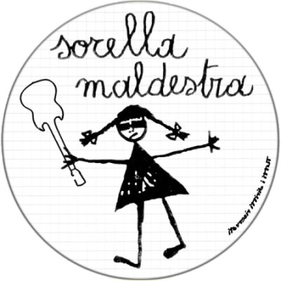 sorella maldestra