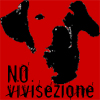 NO ALLA VIVISEZIONE