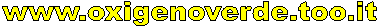 www.oxigenoverde.too.it 